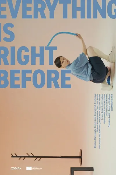 Everything is Right Before