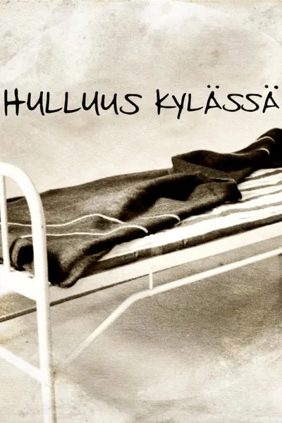 Hulluus Kylässä