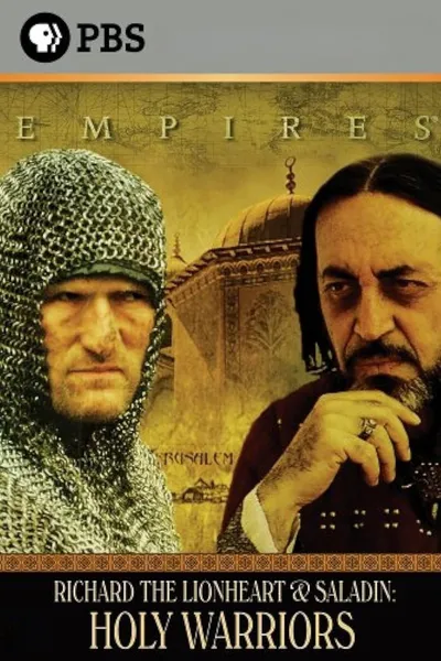 Holy Warriors: Richard the Lionheart and Saladin