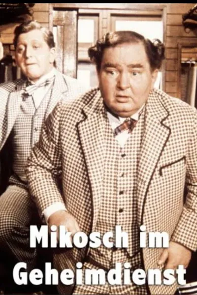 Mikosch of the Secret Service