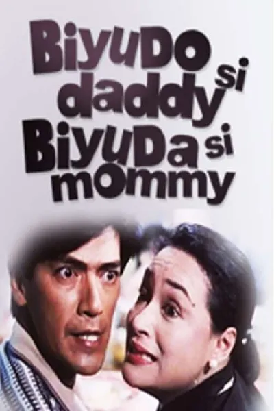 Biyudo si Daddy, Biyuda si Mommy