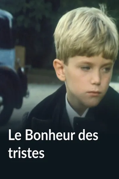 Le bonheur des tristes