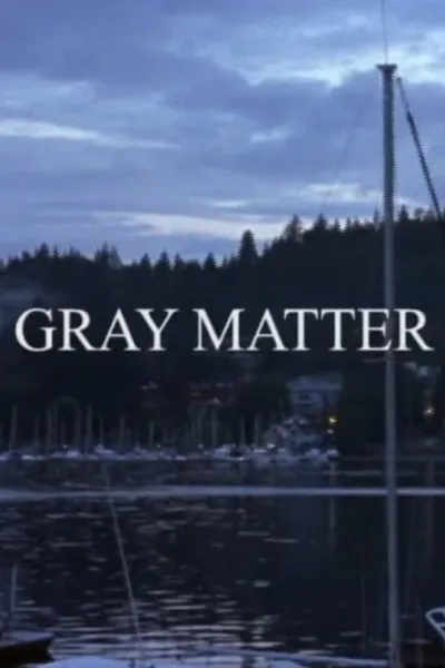 Gray Matter