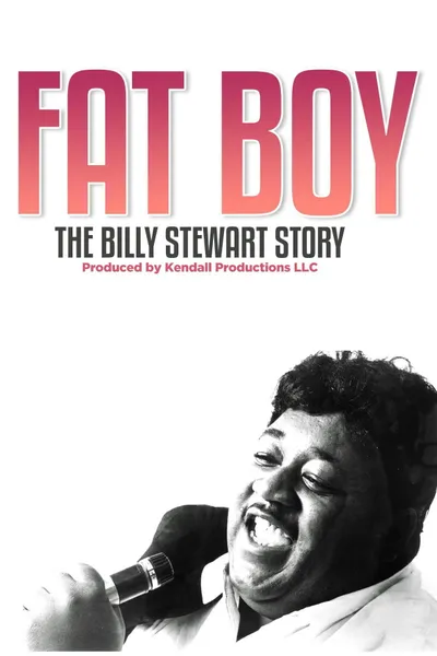 Fat Boy: The Billy Stewart Story