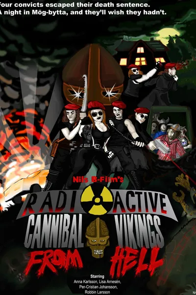 Radioactive Cannibal Vikings from Hell