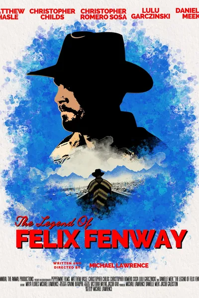 The Legend of Felix Fenway