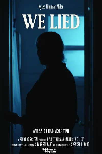 We Lied