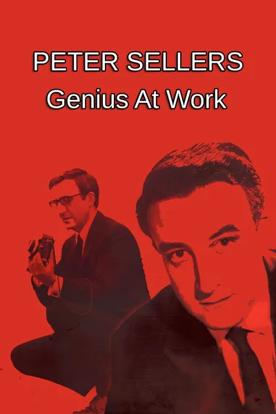 Peter Sellers: Genius at Work