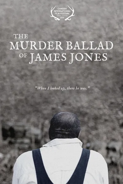 The Murder Ballad of James Jones