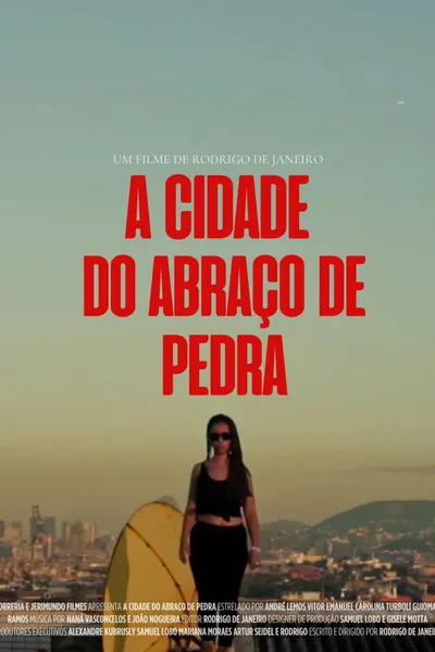 A Cidade do Abraço de Pedra