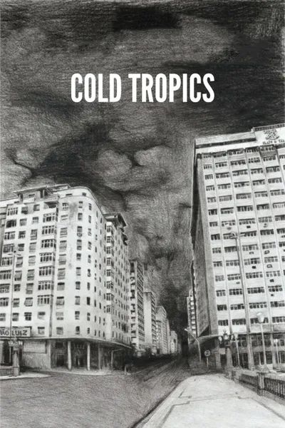 Cold Tropics