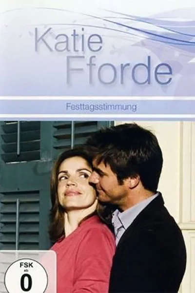 Katie Fforde - Festtagsstimmung