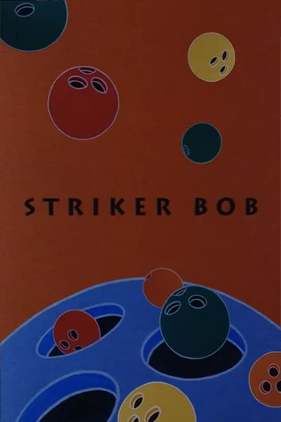 Striker Bob