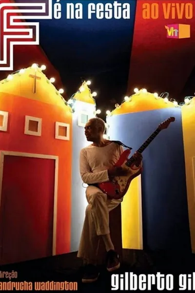 Gilberto Gil – Fé Na Festa