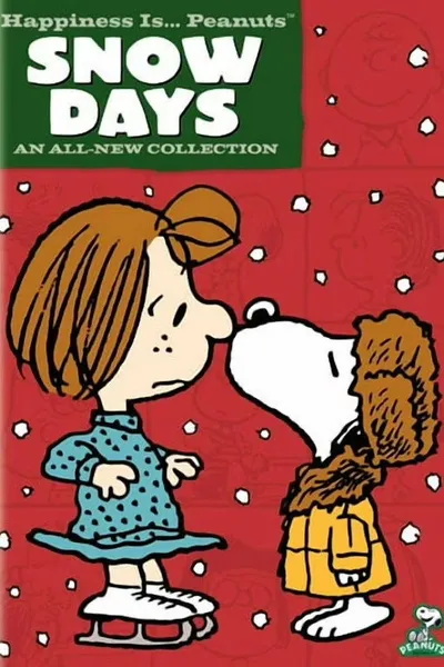 Happiness Is...Peanuts: Snow Days