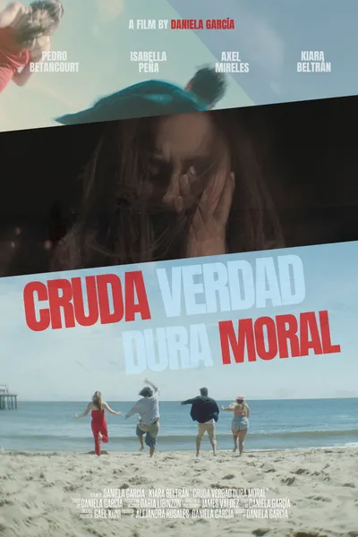 Cruda Verdad Dura Moral