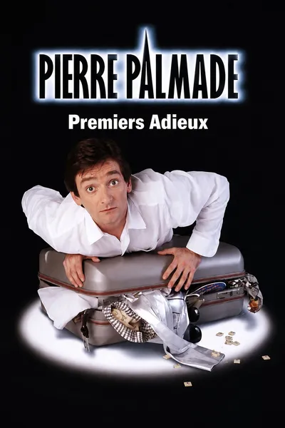Pierre Palmade - Premiers adieux