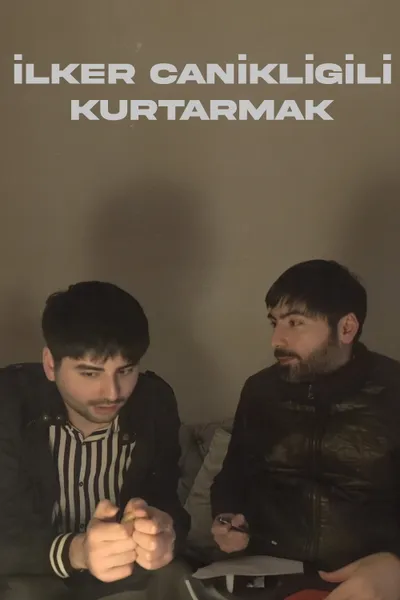 SAVING İLKER CANİKLİGİL