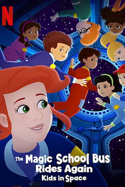 The Magic School Bus Rides Again: Kids in Space
