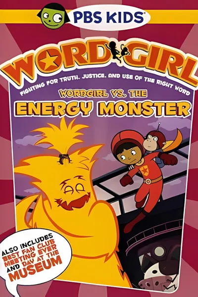 WordGirl Vs. The Energy Monster