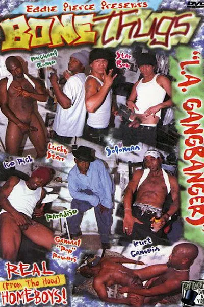 Bone Thugs:  L.A. Gangbangers