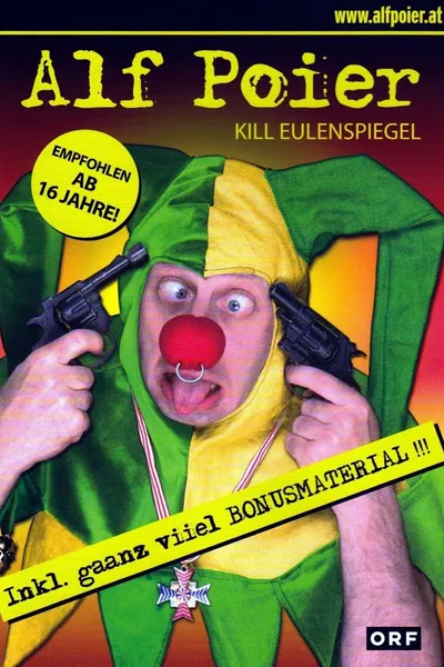 Alf Poier - Kill Eulenspiegel