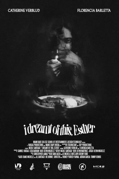 i dreamt of this, Esther