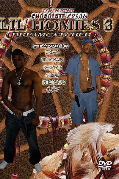 Lil' Homies 3: Dreamcatcher