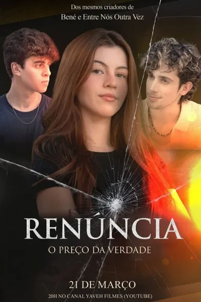 Renúncia - O Preço da Verdade