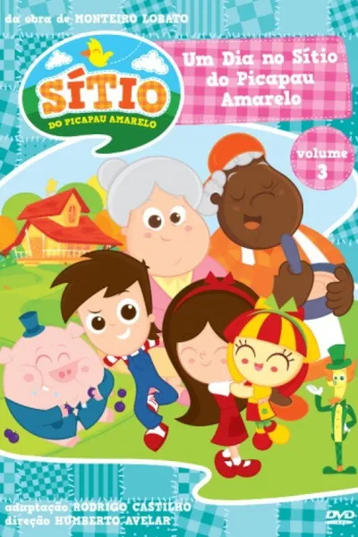 Sítio do Picapau Amarelo: Um Dia no Sítio do Picapau Amarelo
