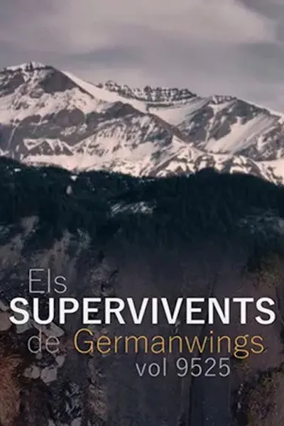 Els supervivents del vol 9525 de Germanwings