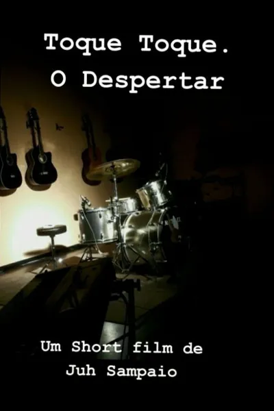 Toque Toque. O Despertar