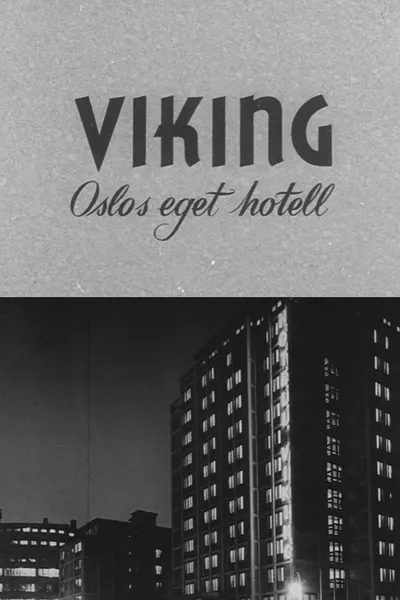 Oslofilm: Viking: Oslos eget hotell