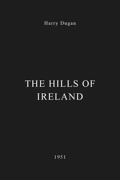 The Hills of Ireland