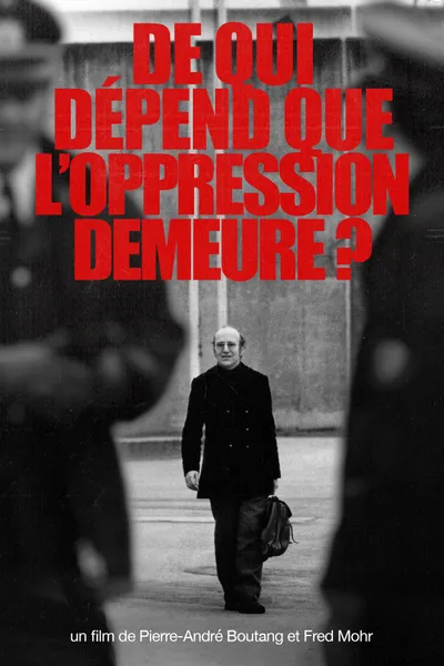 De qui dépend que l’oppression demeure ?