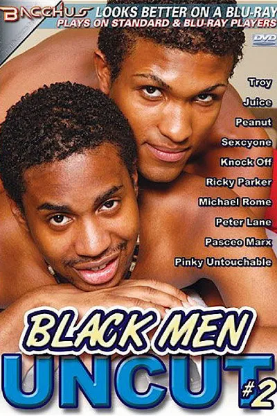 Black Men Uncut 2
