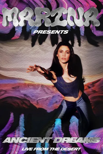 MARINA - Ancient Dreams: Live from the Desert