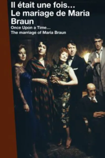 Once Upon a Time… The Marriage of Maria Braun