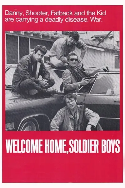 Welcome Home, Soldier Boys