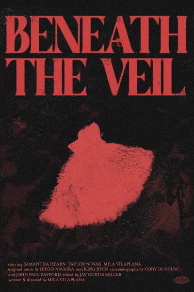 Beneath the Veil