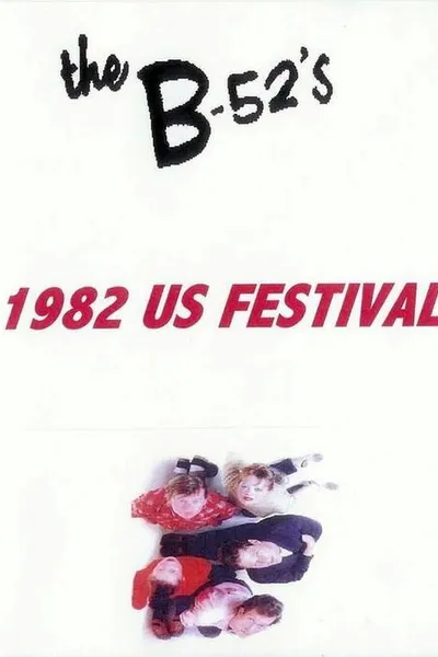 The B-52's: 1982 US Festival