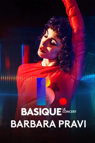 Basique, le concert BARBARA PRAVI