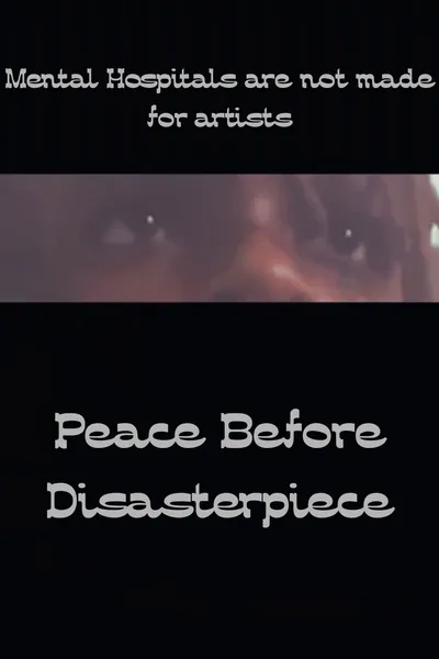 Peace before Disasterpiece