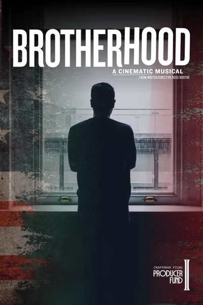 Brotherhood: A Cinematic Musical