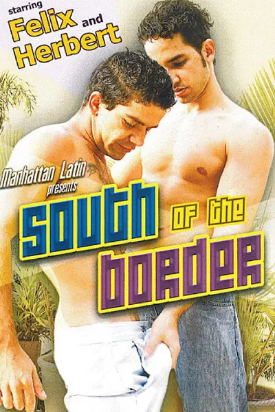 South Of The Border