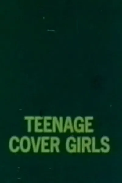 Teenage Cover Girls