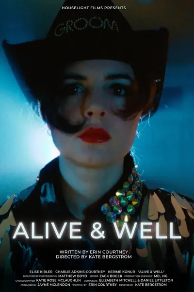 Alive & Well