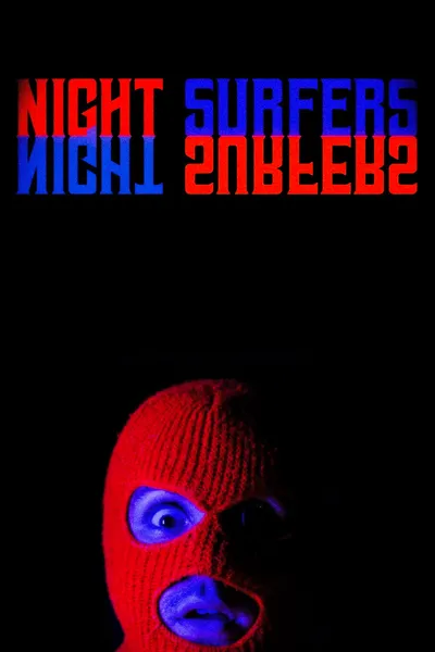 Night Surfers