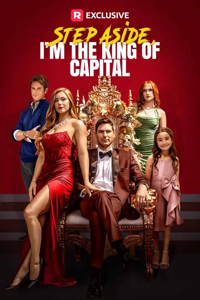 Step Aside, I'm the King of Capital