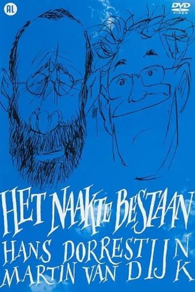 Hans Dorrestijn & Martin van Dijk: Het naakte bestaan